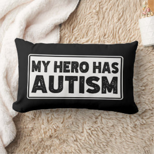 My Hero Has Autism Awareness Autistic Birthday Fun Lumbar Cushion