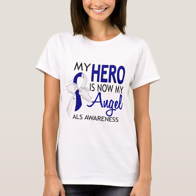 My Hero Is My Angel ALS T-Shirt (Front)
