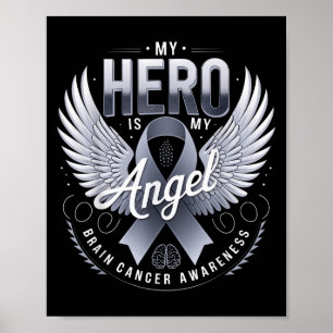 My Hero Is My Angel Brain Cancer Awareness Hero An Poster