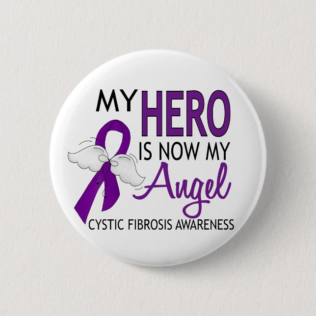 My Hero Is My Angel Cystic Fibrosis 6 Cm Round Badge (Front)
