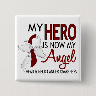 My Hero Is My Angel Head And Neck Cancer 15 Cm Square Badge