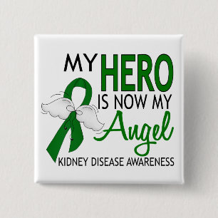 My Hero Is My Angel Kidney Disease 15 Cm Square Badge