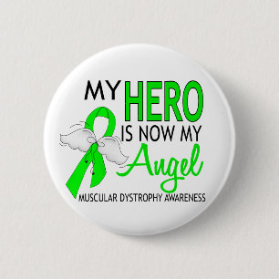 My Hero Is My Angel Muscular Dystrophy 6 Cm Round Badge