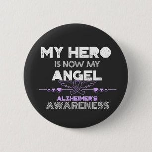 My Hero Is Now My Angel - Alzheimer's Awareness 6 Cm Round Badge