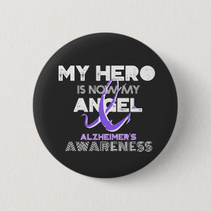 My Hero Is Now My Angel - Alzheimer's Awareness 6 Cm Round Badge