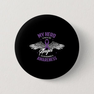 My hero is now my angel alzheimer's awareness Alzh 6 Cm Round Badge