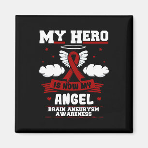 My Hero Is Now My Angel Brain Aneurysm Intracrania Magnet