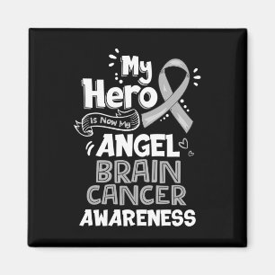 My Hero Is Now My Angel Brain Cancer Awareness Gre Magnet