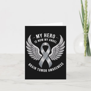 My Hero Is Now My Angel Brain Tumour Cancer Awaren Card