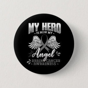 My Hero is Now My Angel Brain Tumour Neurosurgeons 6 Cm Round Badge