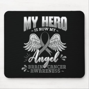My Hero Is Now My Angel Brain Tumour Neurosurgeons Mouse Pad