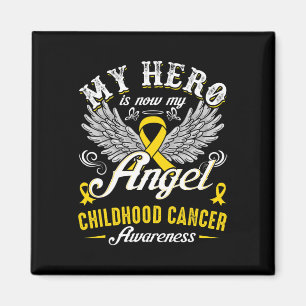 My Hero Is Now My Angel Childhood Cancer Awareness Magnet