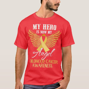 My Hero Is Now My Angel Childhood Cancer Awareness T-Shirt