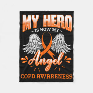 My Hero Is Now My Angel Copd Lung Disease Pulmonar Fleece Blanket