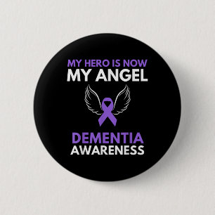 My Hero Is Now My Angel Dementia Awareness Ribbon 6 Cm Round Badge