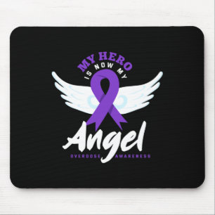 My Hero Is Now My Angel End Overdose Overdose Awar Mouse Pad