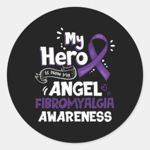 My Hero Is Now My Angel Fibromyalgia Awareness Gif Classic Round Sticker