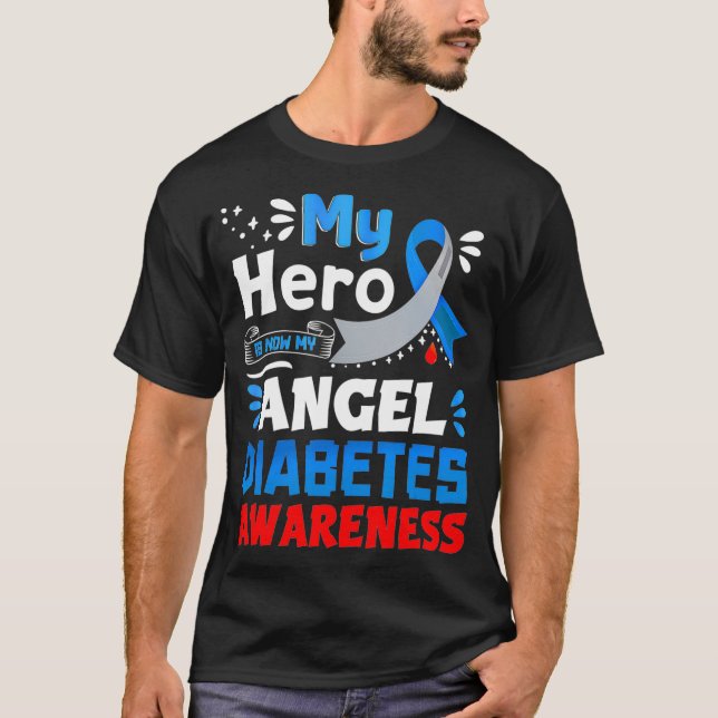 My Hero Is Now My Angel Heart Diabetes Awareness p T-Shirt (Front)