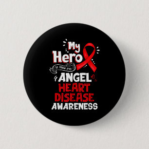 My Hero Is Now My Angel Heart Disease Awareness  6 Cm Round Badge