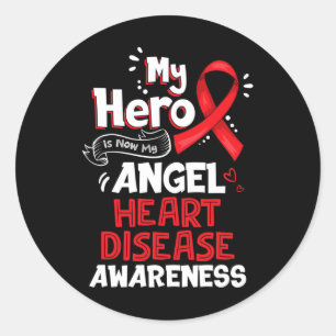 My Hero Is Now My Angel Heart Disease Awareness Gi Classic Round Sticker