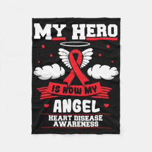 My Hero Is Now My Angel I Wear Red Heart Disease A Fleece Blanket