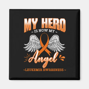 My Hero Is Now My Angel Leukaemia Bone Marrow Hema Magnet