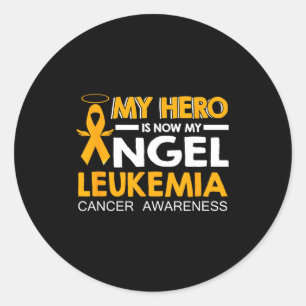 My hero is now my angel leukaemia cancer awareness classic round sticker