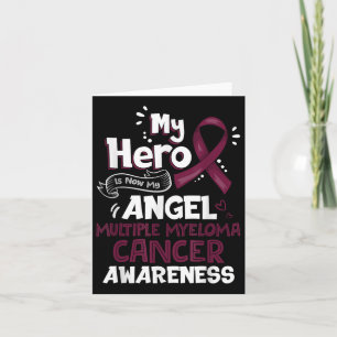 My Hero Is Now My Angel Multiple Myeloma Cancer Card