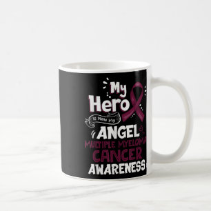 My Hero Is Now My Angel Multiple Myeloma Cancer Coffee Mug