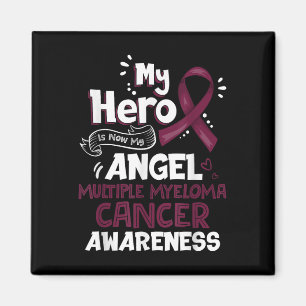 My Hero Is Now My Angel Multiple Myeloma Cancer Magnet