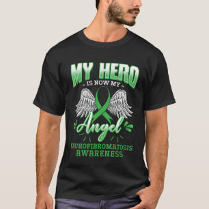 My Hero Is Now My Angel NF Neurofibromatosis Schwa T-Shirt