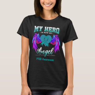 My Hero Is Now My Angel PTSD Awareness T-Shirt