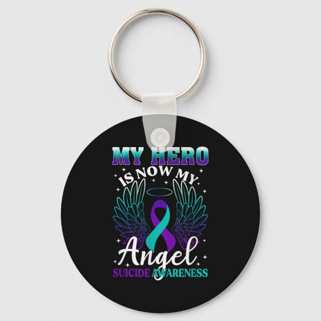 My Hero Is Now My Angel Suicide Purple Turquoise S Key Ring (Front)