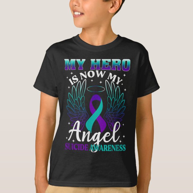 My Hero Is Now My Angel Suicide Purple Turquoise S T-Shirt (Front)