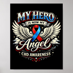 My hero is now myangel chd awareness memorial poster