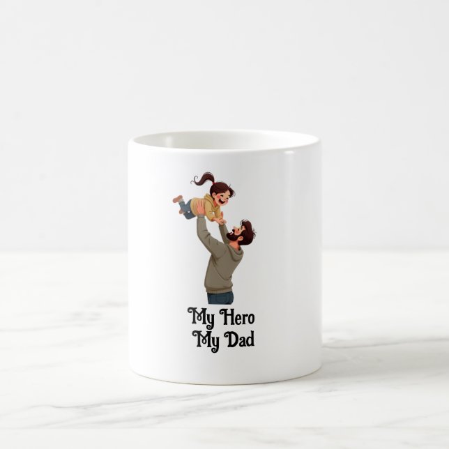 My Hero, My Dad -  Father’s Day Gift Design Coffee Mug (Center)