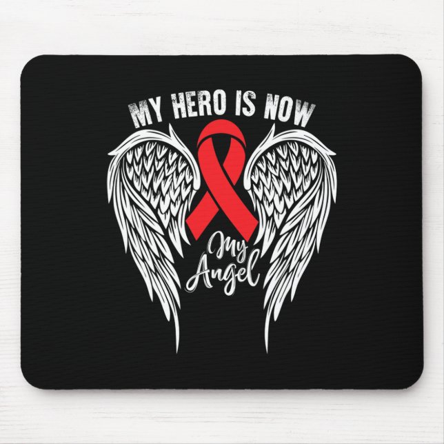 My Hero- Sickle Cell Anaemia Awareness Supporter R Mouse Pad (Front)