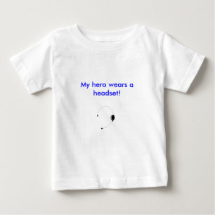 My hero wears a headset! baby T-Shirt