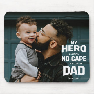 My Hero Wears No Cape Custom Photo Name Dad Gift Mouse Pad
