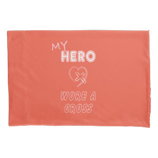 My Hero Wore a Cross Pillowcases Jesus gifts