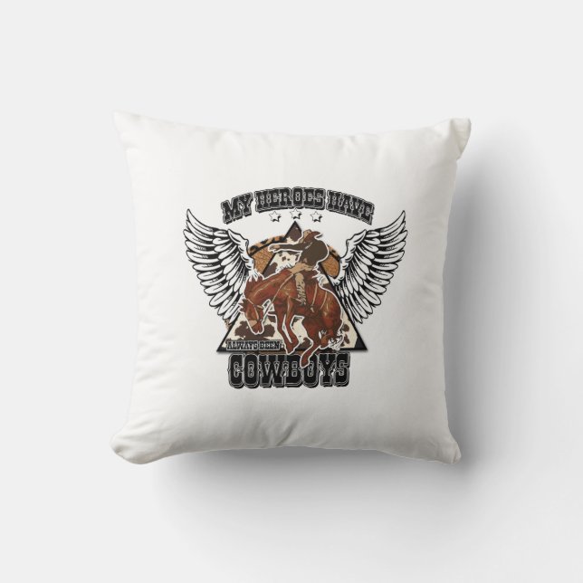 My Heroes Have Always Been Cowboys Cushion (Front)