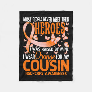 My Heroes I Wear Orange For My Cousin Rsd Crps Awa Fleece Blanket