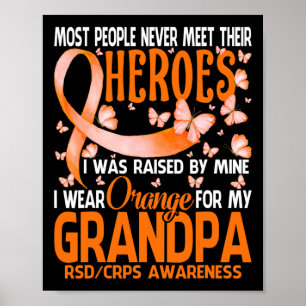 My Heroes I Wear Orange For My Grandpa Rsd Crps Aw Poster