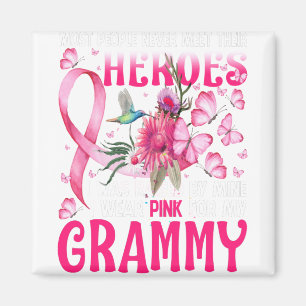 My Heroes I Wear Pink For My Grammy Magnet