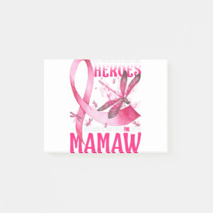 My Heroes I Wear Pink For My Mamaw Breast Cancer Post-it Notes