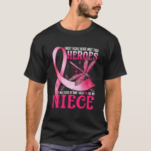 My Heroes I Wear Pink For My Niece Breast Cancer T-Shirt