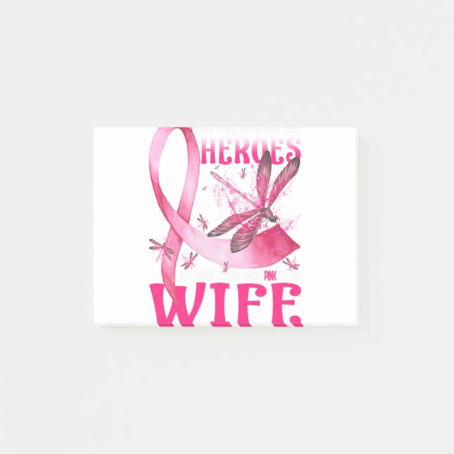 My Heroes I Wear Pink For My Wife Breast Cancer Post-it Notes (Front)