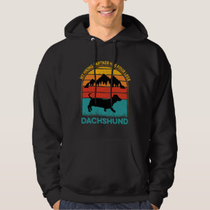 My Hiking Partner Has Four Legs Dachshund Hoodie