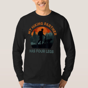 My Hiking Partner Has Four Legs Hiking Dog T-Shirt