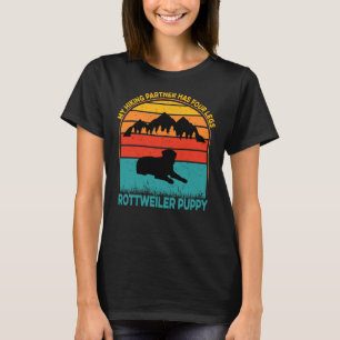 My Hiking Partner Has Four Legs Rottweiler Puppy T-Shirt